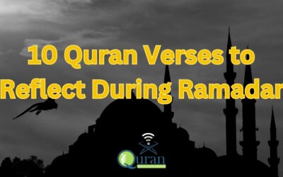 10 Quran Verses to Reflect During Ramadan