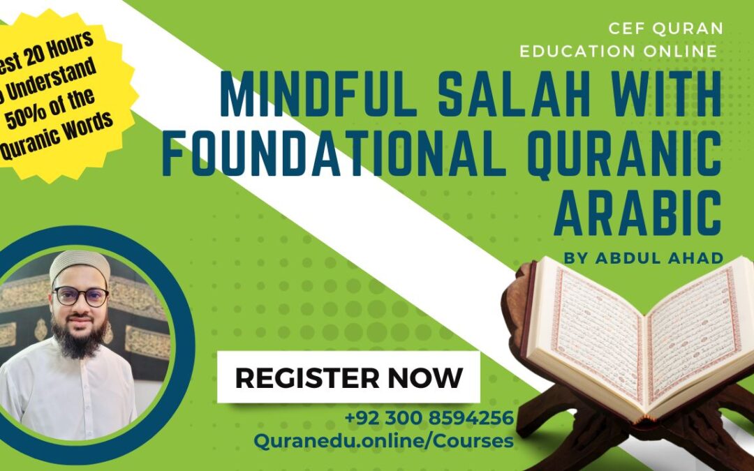 Mindful Salah with Foundational Quranic Arabic